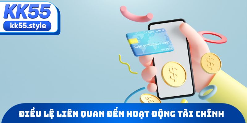 Điều lệ liên quan đến hoạt động tài chính