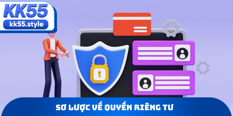 Sơ lược về quyền riêng tư